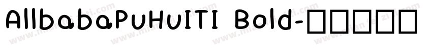 AllbabaPuHuITI Bold字体转换